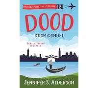 Jennifer S Alderson Dood door gondel (Tascabile)