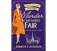 Jennifer S Alderson Murder at the World Fair (Tascabile)