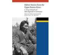 Jennifer S. H. Brow Ojibwe Stories from the Upper Berens Rive (Copertina rigida)