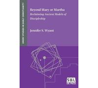 Jennifer S Wyant Beyond Mary or Martha (Tascabile)