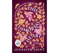 Jennifer Saint This Immortal Heart (Tascabile)