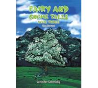 Jennifer Schmidig Fairy and Gnome Tales - Book Three (Copertina rigida)