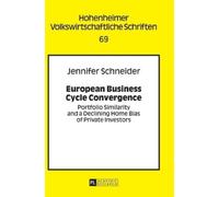 Jennifer Schneider European Business Cycle Convergence (Copertina rigida)