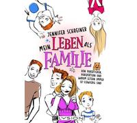 Jennifer Schrei Mein Leben als Familie: Von Pubertieren, Pubertätern (Tascabile)