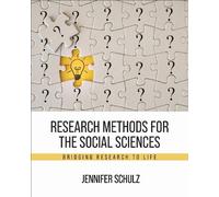 Jennifer Schulz Research Methods for the Social Sciences (Tascabile)