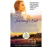 Jennifer Scoullar Journey's End (Tascabile) Wild Australia Stories