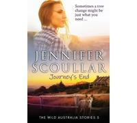 Jennifer Scoullar Journey's End (Tascabile) Wild Australia Stories