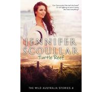 Jennifer Scoullar Turtle Reef (Tascabile) Wild Australia Stories