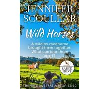Jennifer Scoullar Wild Horses (Tascabile) Wild Australia Stories