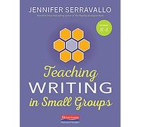 Jennifer Serravallo Teaching Writing in Small Groups (Tascabile)