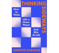 Jennifer Shahade Thinking Sideways (Copertina rigida)