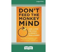 Jennifer Shannon Don't Feed the Monkey Mind (Tascabile)