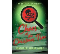 Jennifer Shaw W Chaos at the Christmas Tree: An Emerson Fox Mystery: (Tascabile)