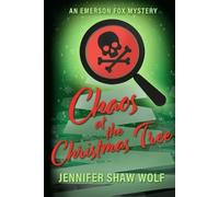 Jennifer Shaw Wolf Chaos at the Christmas Tree (Tascabile) Emerson Fox Mysteries