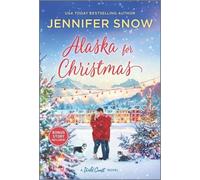 Jennifer Snow Alaska for Christmas (Tascabile) Wild Coast Novel