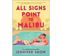 Jennifer Snow All Signs Point to Malibu (Tascabile)
