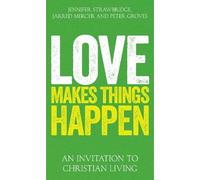 Jennifer Strawbridge Love Makes Things Happen (Tascabile)