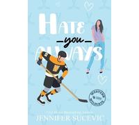 Jennifer Sucevic Hate You Always (Illustrated Cover) (Tascabile)