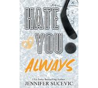 Jennifer Sucevic Hate You Always (Special Edition) (Tascabile)