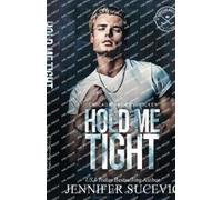 Jennifer Sucevic Hold Me Tight (Model Cover) (Tascabile) Chicago Railers Hockey