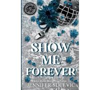 Jennifer Sucevic Show Me Forever (Discreet Cover) (Tascabile)