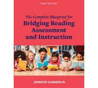 Jennifer Summer The Complete Blueprint for Bridging Reading Assessme (Tascabile)