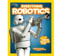 Jennifer Swanson National Geographic Kids Everything Robotics (Copertina rigida)