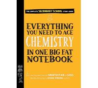 Jennifer Swanson Work Everything You Need to Ace Chemistry in One Bi (Tascabile)