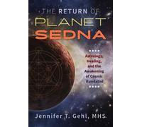 Jennifer T. Gehl The Return of Planet Sedna (Tascabile)