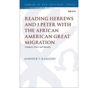 Jennifer T. Kaa Reading Hebrews and 1 Peter with the African America (Tascabile)