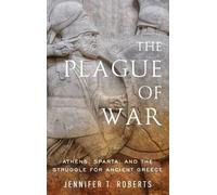 Jennifer T. Roberts The Plague of War (Copertina rigida)