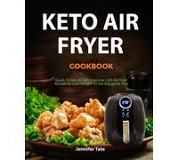 Jennifer Tate Keto Air Fryer Cookbook (Tascabile) Keto Diet Cookbooks