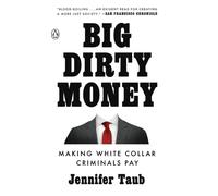 Jennifer Taub Big Dirty Money (Tascabile)