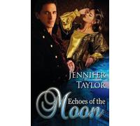 Jennifer Taylor Echoes of the Moon (Tascabile) Rhythm of the Moon