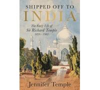 Jennifer Temple Shipped off to India (Copertina rigida)
