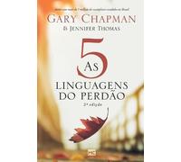 Jennifer Thomas As 5 linguagens do perdão - 2a edição (Tascabile)