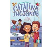 Jennifer Torres New Friend Fix (Copertina rigida) Catalina Incognito