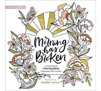Jennifer Tucker Morning Has Broken (Tascabile) Coloring Faith