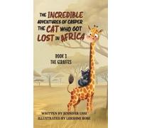 Jennifer Ussi The Incredible Adventures of Casper the Cat Who (Copertina rigida)