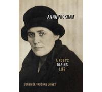 Jennifer Vaughan Jones Anna Wickham (Copertina rigida)