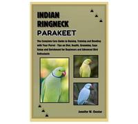 Jennifer W Chester Indian Ringneck Parakeet (Tascabile)