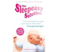 Jennifer Waldburger Jill Spivack The Sleepeasy Solution (Tascabile)
