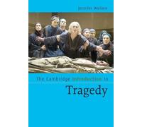 Jennifer Wallace The Cambridge Introduction to Tragedy (Tascabile)