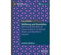 Jennifer Wallace Wellbeing and Devolution (Copertina rigida)