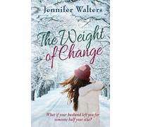 Jennifer Walters The Weight of Change (Tascabile)