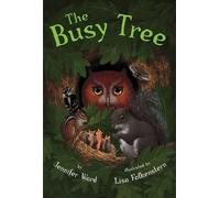 Jennifer Ward The Busy Tree (Copertina rigida)