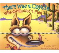 Jennifer Ward There Was a Coyote Who Swallowed a Flea (Copertina rigida)