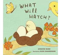 Jennifer Ward What Will Hatch? (Copertina rigida)