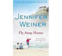 Jennifer Weiner Fly Away Home (Tascabile)