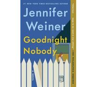Jennifer Weiner Goodnight Nobody (Tascabile)
